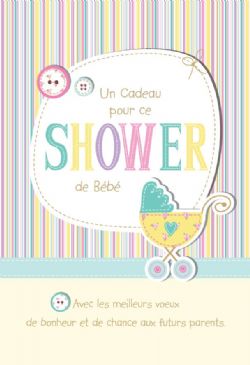 SHOWER - UN CADEAU POUR CE SHOWER DE BÉBÉ - DE MILLBROOK